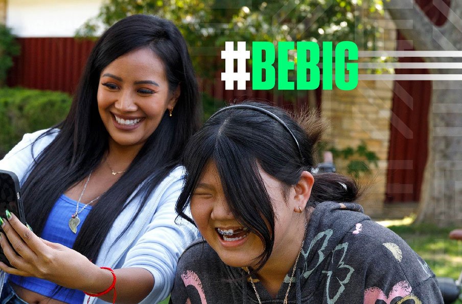 Be Big.